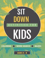 Sit Down Activities For Kids: Anger Management Skills Workbook For Kids / Big Activity Workbook For Toddlers & Kids / Drawing, Wo
