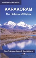 Karakoram: The Highway Of History