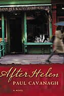 After Helen: A Novel by Paul Cavanagh