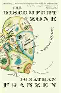 The Discomfort Zone by Jonathan Franzen