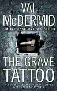 The Grave Tattoo by Val Mcdermid