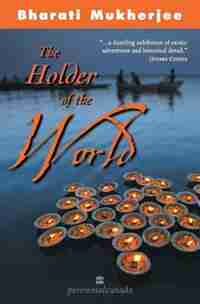 Holder of the World by Mukherjee Bharati