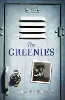 The Greenies by Myra Paperny