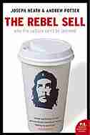 Rebel Sell by Joseph Heath