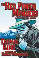 The Red Power Murders: A DreadfulWater Mystery by Thomas King