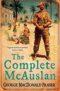 The Complete Mcauslan by George Macdonald Fraser