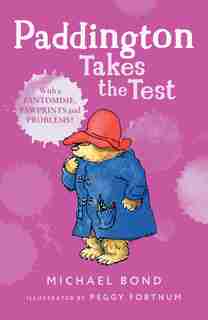 Paddington Takes The Test by Michael Bond
