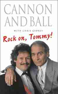 Rock On, Tommy! by Tommy Cannon