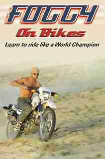 Foggy On Bikes by Carl Fogarty