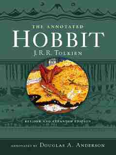 The Annotated Hobbit by J. R. R. Tolkien