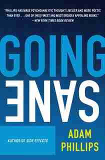 Going Sane by Adam Phillips