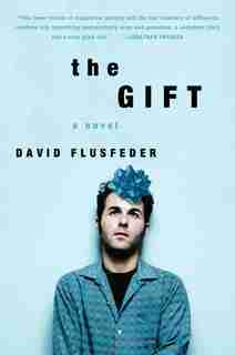 The Gift: A Novel by David Flusfeder