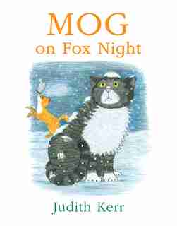 Mog On Fox Night: New Edition by Judith Kerr
