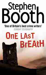 One Last Breath (cooper And Fry Crime Series, Book 5) by Stephen Booth