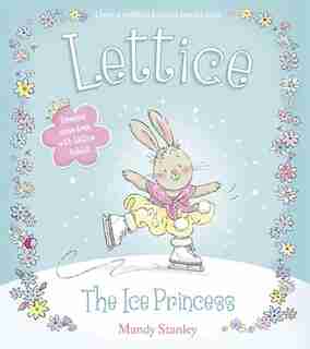 THE ICE PRINCESS (Lettice): The Ice Princess by Mandy Stanley
