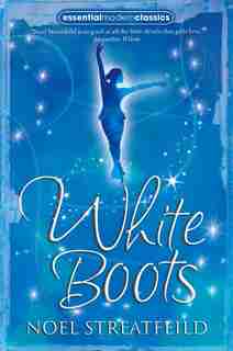 White Boots (essential Modern Classics) by Noel Streatfeild