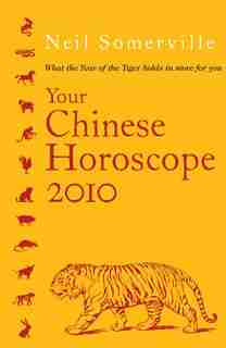 Your Chinese Horoscope 2010 by Neil Somerville