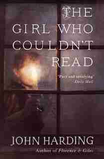 The Girl Who Couldn't Read by John Harding