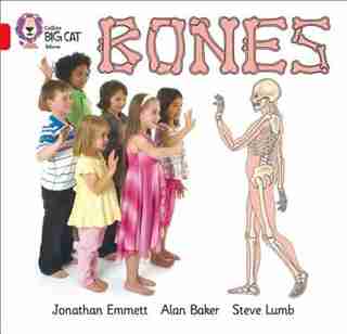 Bones: Band 02b/red B (collins Big Cat) by Jonathan Emmett