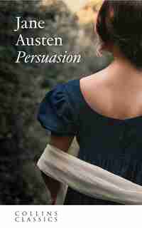Persuasion (Collins Classics) by Jane Austen