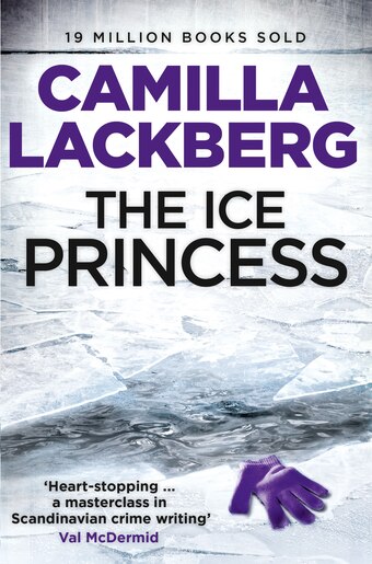 0007416180 ice princess patrik hedstrom and the ice princess patrik hedstrom and erica falck book 1 0007416180 ice princess patrik hedstrom and the ice princess patrik hedstrom and erica falck book 1