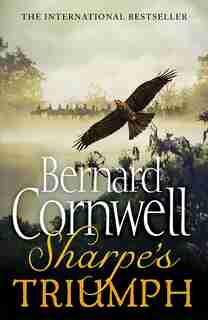 Sharpe's Triumph: The Battle Of Assaye, September 1803 (the Sharpe Series, Book 2) by BERNARD CORNWELL