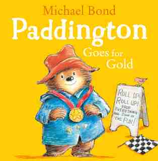 Paddington Goes For Gold by Michael Bond