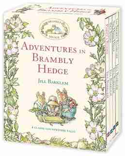 Adventures In Brambly Hedge by Jill Barklem