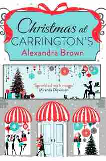 Christmas At Carrington's by Alexandra Brown