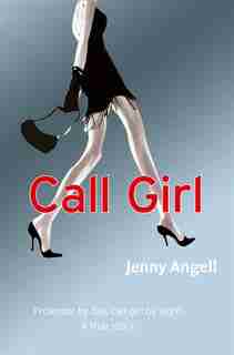 Call Girl by Jenny Angell