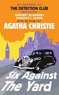 Six Against The Yard by The Detection Club