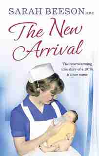 The New Arrival by Sarah Beeson