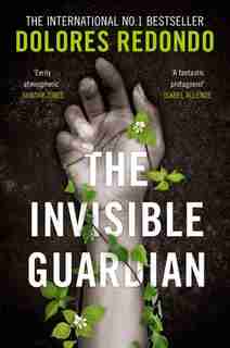 The Invisible Guardian (The Baztan Trilogy, Book 1) by Dolores Redondo
