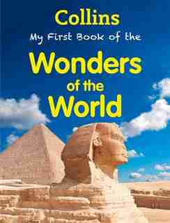 My First Book of Wonders of the World (My First) by Collins