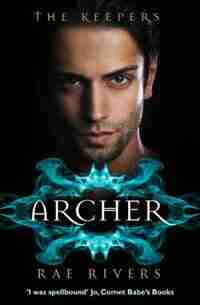 The Keepers: Archer by Rae Rivers