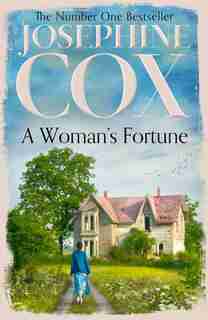 A Woman's Fortune by Josephine Cox
