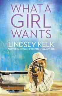 WHAT A GIRL WANTS de Lindsey Kelk