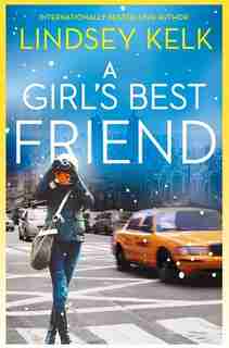 GIRLS BEST FRIEND TESS BROOKES SERIES BK by Lindsey Kelk