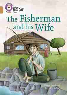 The Fisherman And His Wife: Band 12/copper (collins Big Cat) by Tanya Landman