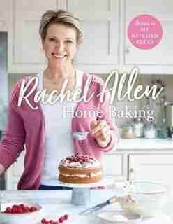 Home Baking by Rachel Allen