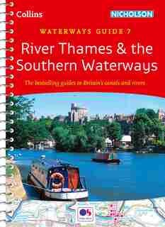 River Thames And Southern Waterways: Waterways Guide 7 (collins Nicholson Waterways Guides) by Collins Maps