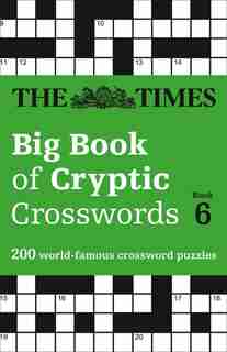 The Times Big Book Of Cryptic Crosswords Book 6 by The Times Mind Games