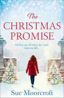 The Christmas Promise by Sue Moorcroft