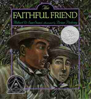 The Faithful Friend by Robert D. San Souci