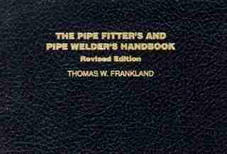 Pipe Fit & Pipe Weld Hdbk Rev