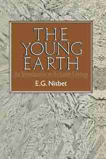 The Young Earth: An introduction to Archaean geology by Euan G. Nisbet