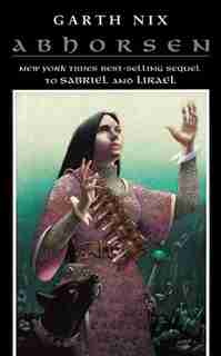 Abhorsen by Garth Nix