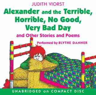 Alexander And The Terrible, Horrible, No Good, Very Bad Day Cd by Judith Viorst