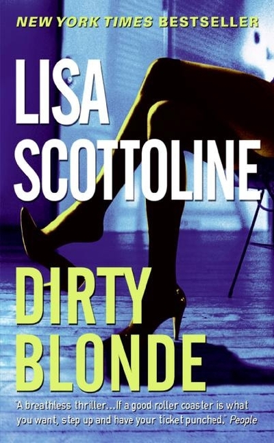 Dirty Blonde Book By Lisa Scottoline Mass Market