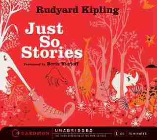 Just So Stories Cd: And Other Tales by Rudyard Kipling